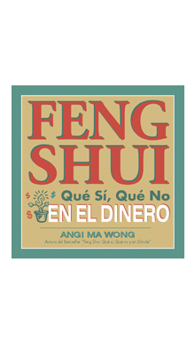 Feng-Shui. Qué sí y qué no en el dinero