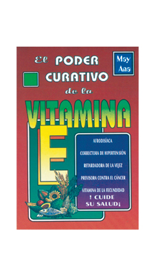 El poder curativo de la vitamina E
