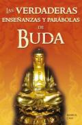 Las verdaderas enseñanzas y parábolas de Buda