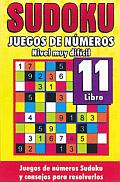 Sudoku. Juegos de números libro 11. Nivel muy difícil