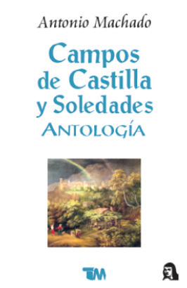 Campos de Castilla y soledades