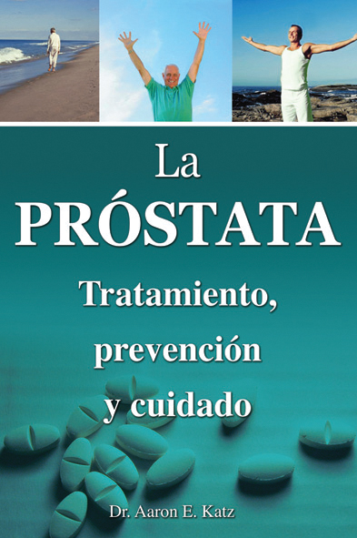 La próstata. Tratamiento, prevención y cuidado
