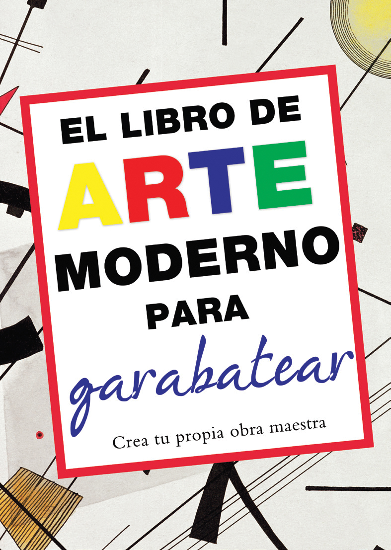 El libro de arte moderno para garabatear - Ediciones Maan - Arte