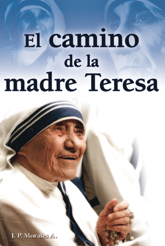 El camino de la madre Teresa