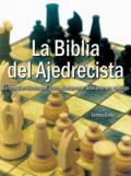 La Biblia del ajedrecista
