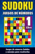 Sudoku. Juegos de números libro 1