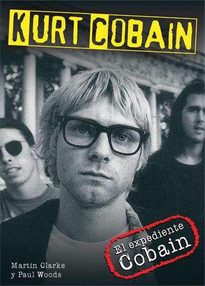 Kurt Cobain. El expediente Cobain