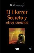 El horror secreto y otros cuentos