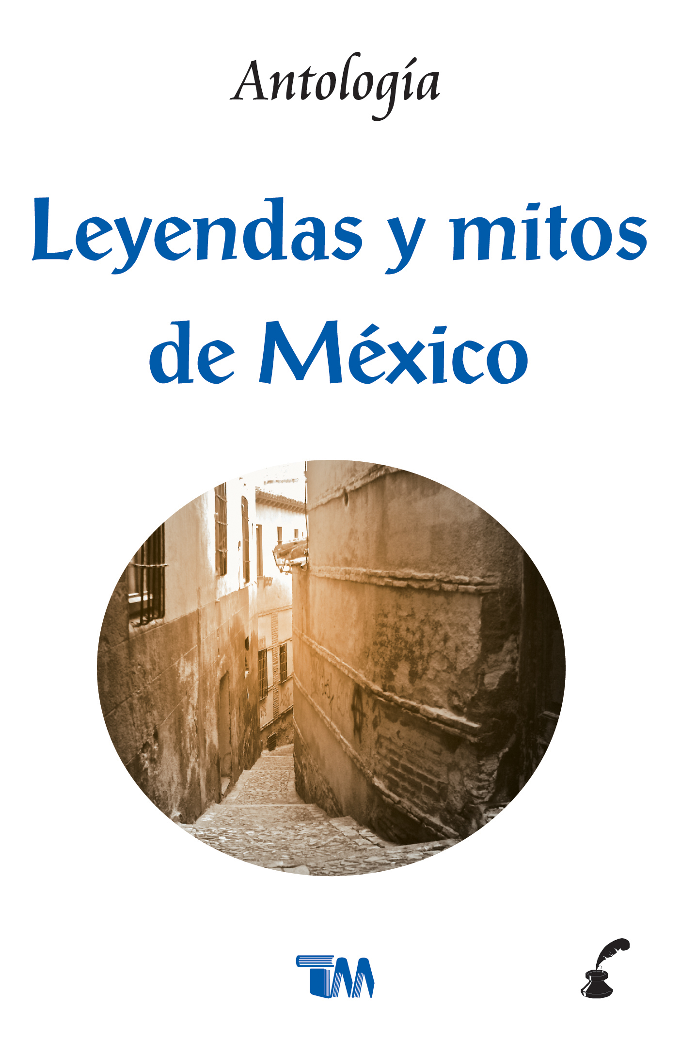 Leyendas y mitos de México