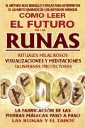 Cómo leer el futuro en las runas