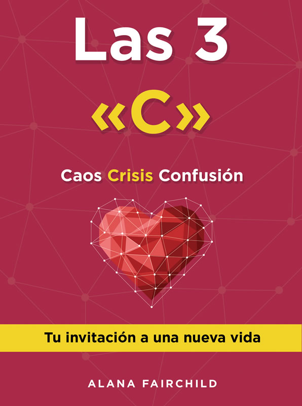 Las 3 «C». Caos, Crisis, Confusión