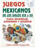Juegos mexicanos de los siglos XIX y XX